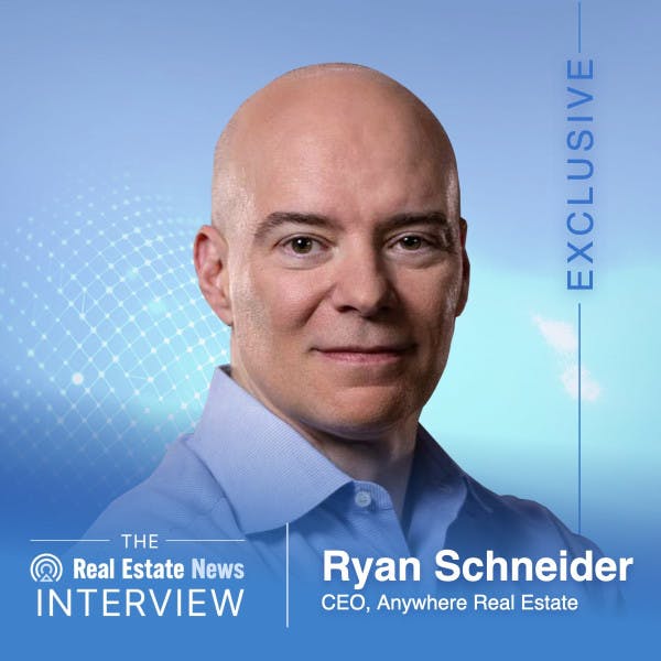 Ryan Schneider, CEO, Anywhere Real Estate