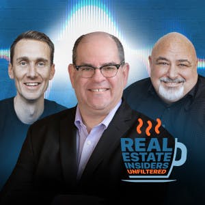 Real Estate Insiders Unfiltered - Mitch Robinson