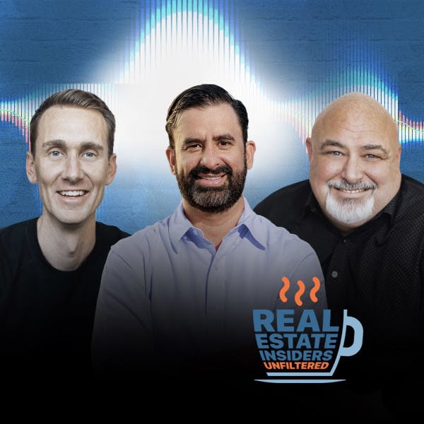 Real Estate Insiders Unfiltered with guest Leo Pareja.