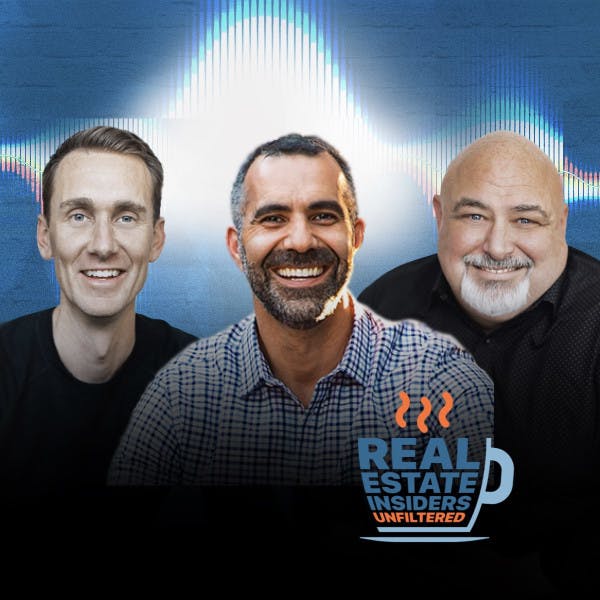 Real Estate Insiders Unfiltered with guest Chris Cragnotti