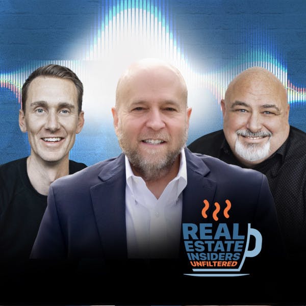 Real Estate Insiders Unfiltered with guest Eric Elfman